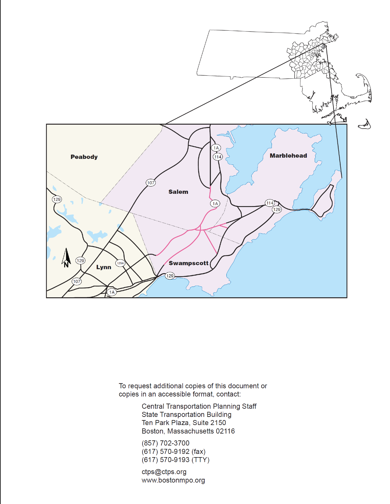 To request additional copies of this document or copies in an accessible format, contact: Central Transportation Planning Staff, State Transportation Building, 10 Park Plaza, Suite 2150, Boston Massachusetts 02116. (857) 702-3700. Fax: (617) 570-9192. TTY: (617) 570-9193. Email: ctps@ctps.org. www.bostonmpo.org.